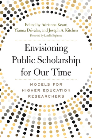 Envisioning Public Scholarship for Our Time