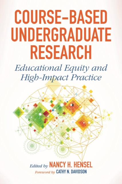 Book cover of: Course-Based Undergraduate Research. By: Nancy H. Hensel