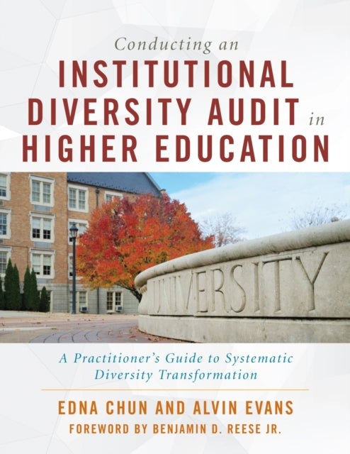Book cover of: Conducting an Institutional Diversity Audit in Higher Education. By: Edna Chun