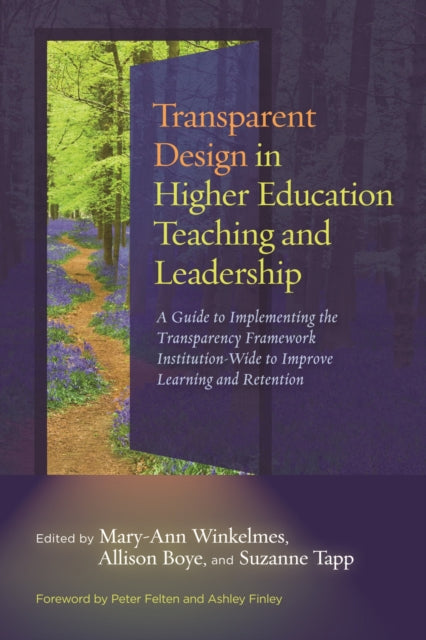 Book cover of: Transparent Design in Higher Education Teaching and Leadership. By: Mary-Ann Winkelmes
