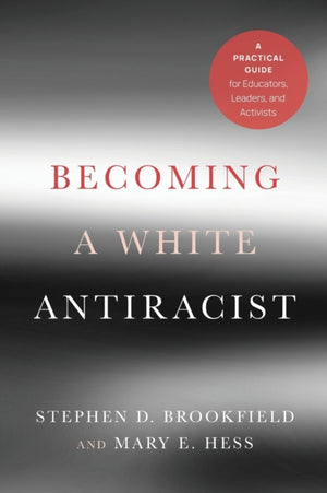 Becoming a White Antiracist