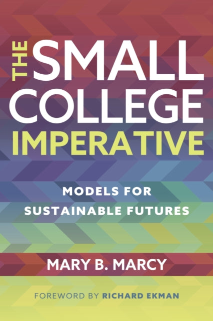 Book cover of: Small College Imperative. By: Mary B. Marcy