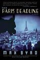 Book cover of: Paris Deadline. By: Max Byrd