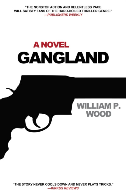 Book cover of: Gangland. By: Wood, William P.