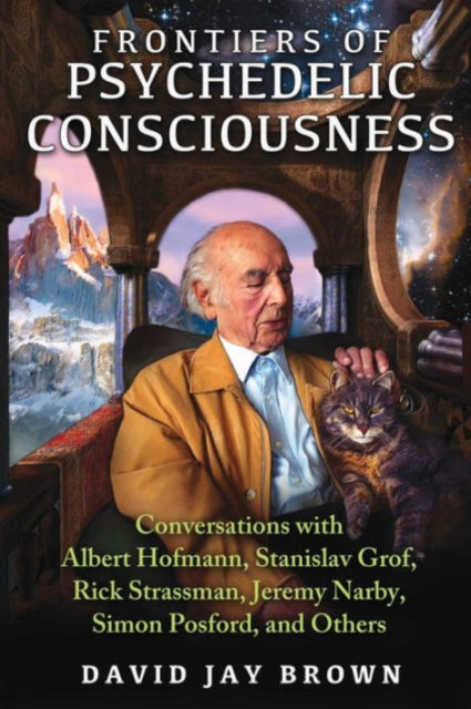 Book cover of: Frontiers of Psychedelic Consciousness. By: David Jay Brown