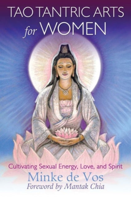 Book cover of: Tao Tantric Arts for Women. By: Minke de Vos