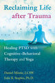 Book cover of: Reclaiming Life after Trauma. By: Daniel Mintie