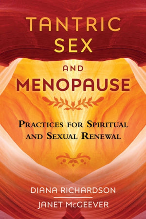 Tantric Sex and Menopause
