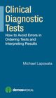 Book cover of: Clinical Diagnostic Tests. By: Michael Laposata