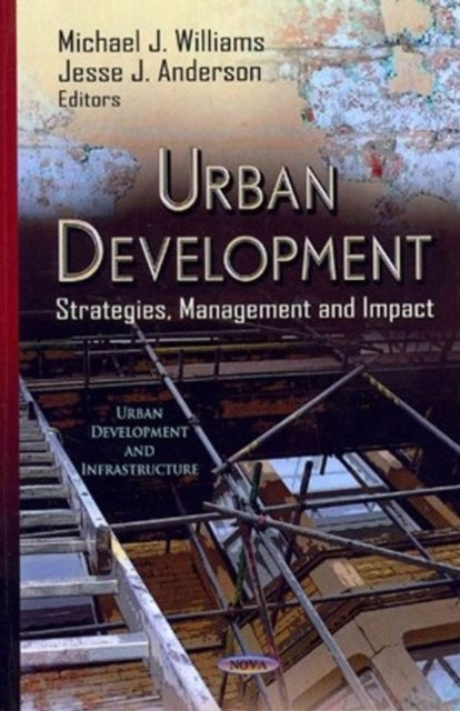 Book cover of: Urban Development. By: Michael J. Williams