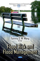 Book cover of: Flood Risk & Flood Management. By: Tommy S. W. Wong
