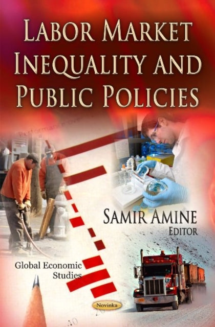 Book cover of: Labor Market Inequality & Public Policies. By: Samir Amine