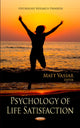 Book cover of: Psychology of Life Satisfaction. By: Matt Vassar