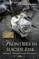 Book cover of: Frontiers in Suicide Risk. By: Jill E. Lavigne