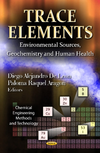 Book cover of: Trace Elements. By: Diego Alejandro De Leon