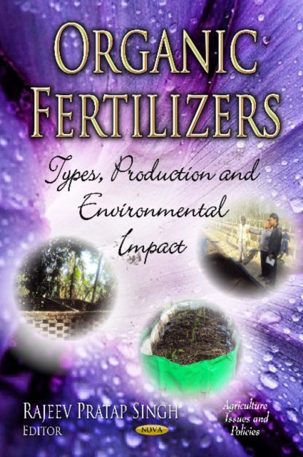 Book cover of: Organic Fertilizers. By: Rajeev Pratap Singh