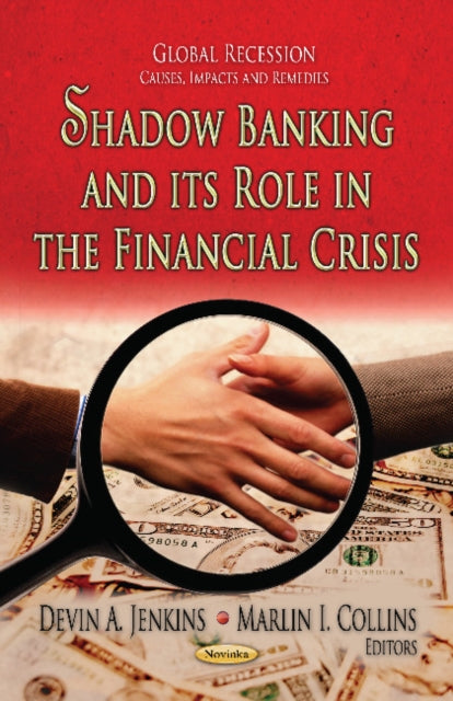 Book cover of: Shadow Banking & its Role in the Financial Crisis. By: Devin A. Jenkins