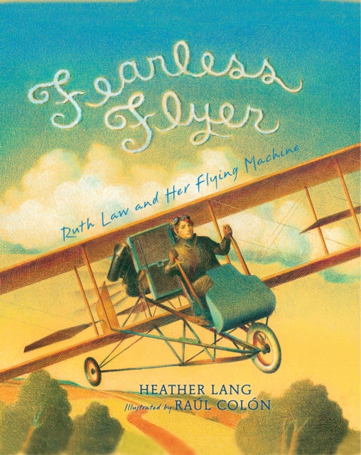 Book cover of: Fearless Flyer. By: Heather Lang
