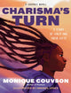 Book cover of: Charisma's Turn. By: Monique W. Morris