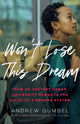 Book cover of: Won't Lose This Dream. By: GUMBEL