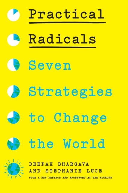 Book cover of: Practical Radicals. By: Deepak Bhargava