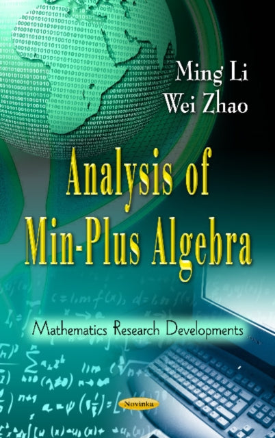 Book cover of: Analysis of Min-Plus Algebra. By: Ming Li