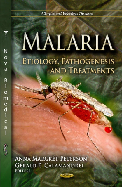 Book cover of: Malaria. By: Anna Margrét Peterson