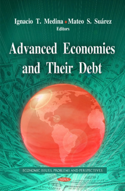 Book cover of: Advanced Economies & their Debt. By: Ignacio T. Medina
