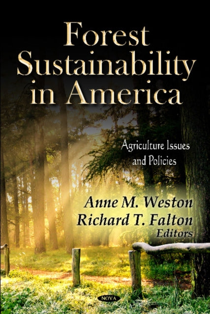 Book cover of: Forest Sustainability in America. By: Anne M. Weston