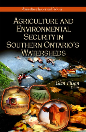 Agriculture & Environmental Security in Southern Ontario's Watersheds
