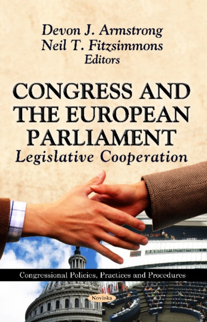 Book cover of: Congress & the European Parliament. By: Devon J. Armstrong