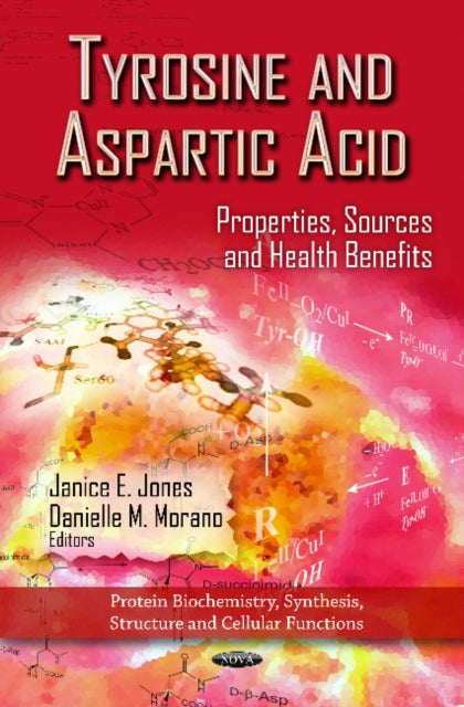 Book cover of: Tyrosine & Aspartic Acid. By: Janice E. Jones
