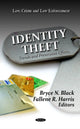 Book cover of: Identity Theft. By: Bryce N. Black