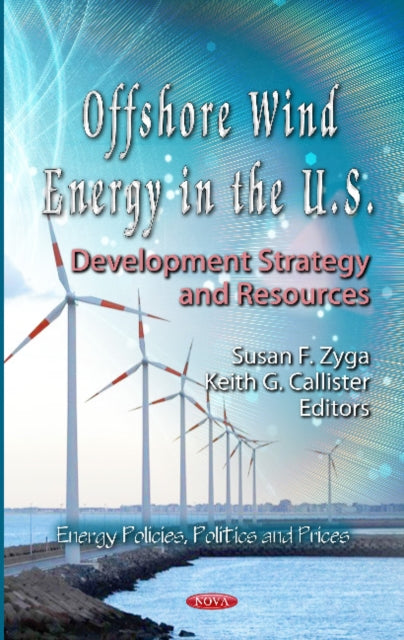 Book cover of: Offshore Wind Energy in the U.S.. By: Susan F. Zyga