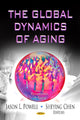 Book cover of: Global Dynamics of Aging. By: Jason L. Powell