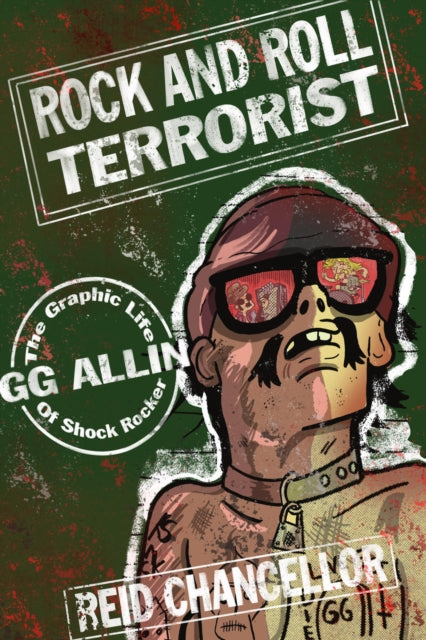Book cover of: Rock and Roll Terrorist. By: Reid Chancellor