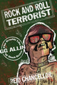 Book cover of: Rock and Roll Terrorist. By: Reid Chancellor