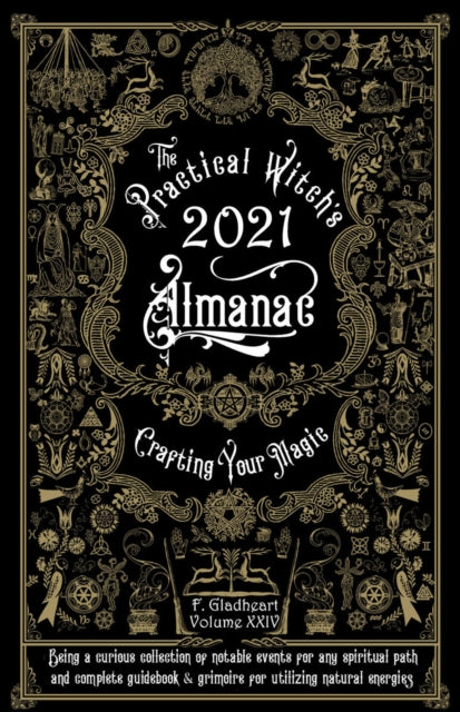 Book cover of: Practical Witch's Almanac 2021. By: Friday Gladheart