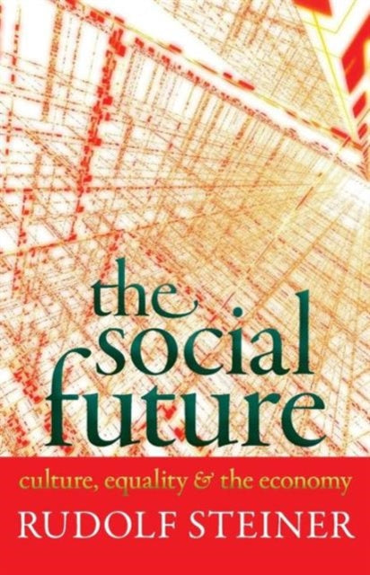 Book cover of: Social Future. By: Rudolf Steiner