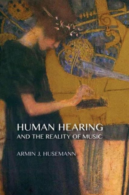 Human Hearing and the Reality of Music