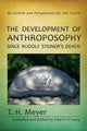 Book cover of: Development of Anthroposophy Since Rudolf Steiner's Death. By: T. H. Meyer