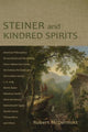 Book cover of: Steiner and Kindred Spirits. By: Robert A. McDermott