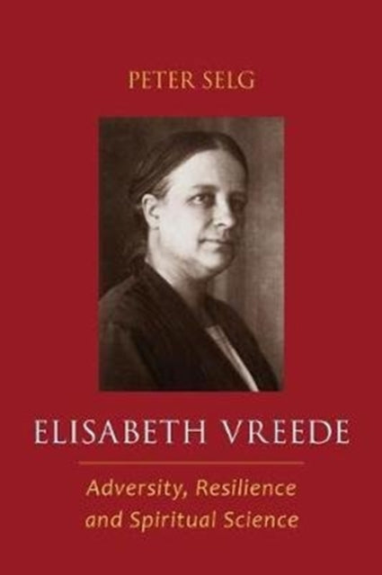 Book cover of: Elisabeth Vreede. By: Peter Selg