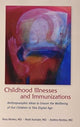 Book cover of: Childhood Illnesses and Immunizations. By: Ross Rentea MD
