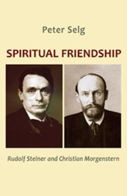 Book cover of: Spiritual Friendship. By: Peter Selg