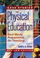 Book cover of: Case Studies in Physical Education. By: Sandra A. Stroot