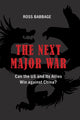Book cover of: Next Major War. By: Ross Babbage