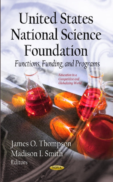 Book cover of: U.S. National Science Foundation. By: James O. Thompson