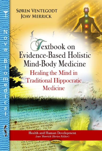 Book cover of: Textbook on Evidence-Based Holistic Mind-Body Medicine. By: Soren Ventegodt
