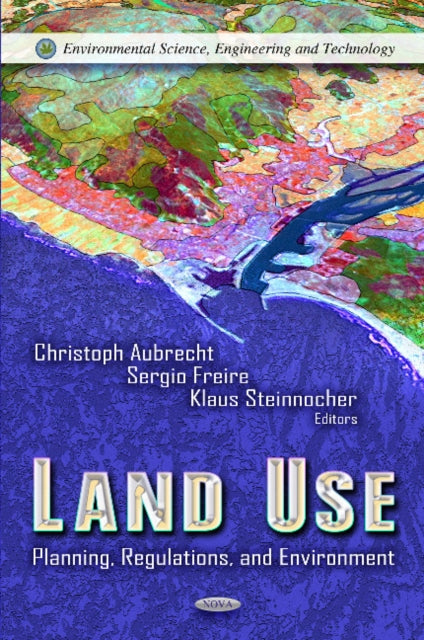 Book cover of: Land Use. By: Sérgio Freire